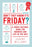 Don't They Know It's Friday ?