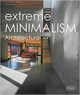 Extreme Minimalism Architecture