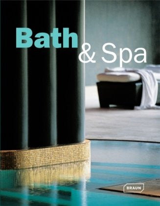 Bath & Spa | Sibylle Kramer | Verlagshaus Braun