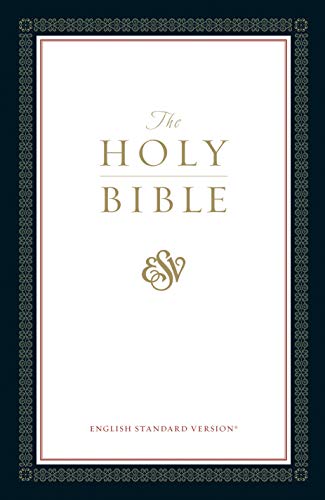 The Holy Bible - English Standard Version