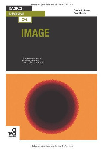 Basics Design 04: Image | Gavin Ambrose & Paul Harris | Fairchild Books AVA