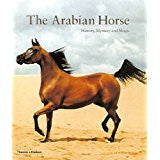 The Arabian Horse: History, Mystery and Magic