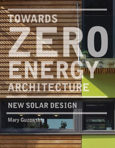 Towards Zero-Energy Architecture: New Solar Design