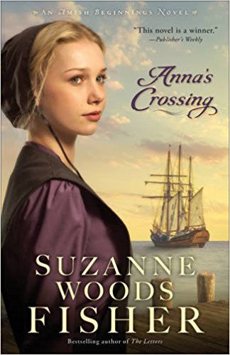 Anna's Crossing (Amish Beginnings)