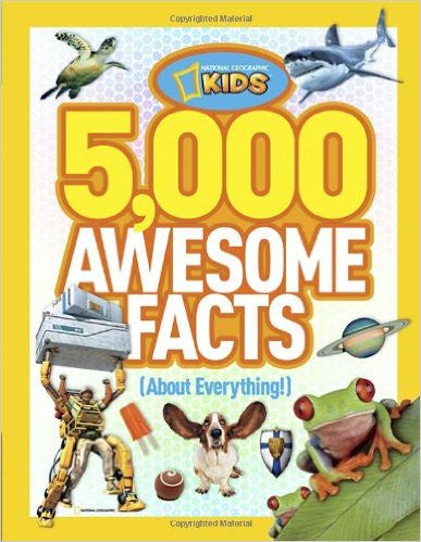 5,000 Awesome Facts about Everything