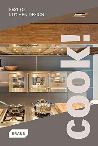 Cook! Best of Kitchen Design | Braun Publishing (COR) | Braun Publish