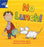 No Lunch!