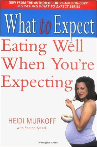 What to Expect eating well when you're expecting
          
         | Heidi Murkoff | Simon & Schuster Ltd