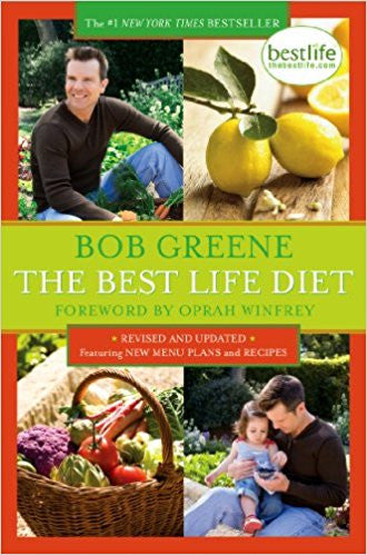 The Best Life Diet Revised and Updated | Bob Greene | Simon & Schuster The Best Life Diet Revised and Updated | Bob Greene | Simon & Schuster