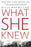 What She Knew