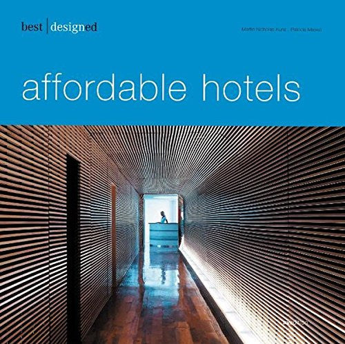 Best Designed Affordable Hotel