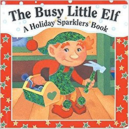 The Busy Little Elf | Dawn Bentley | Piggy Toes Press