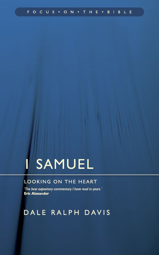 Focus on the Bible - 1 Samuel