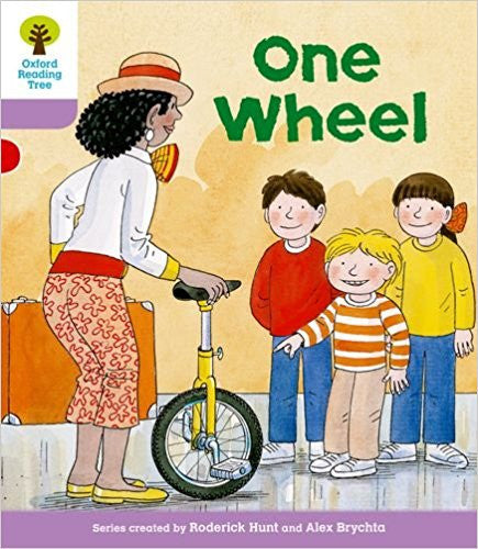 One Wheel. Roderick Hunt, Gill Howell | Roderick Hunt | Oxford University Press