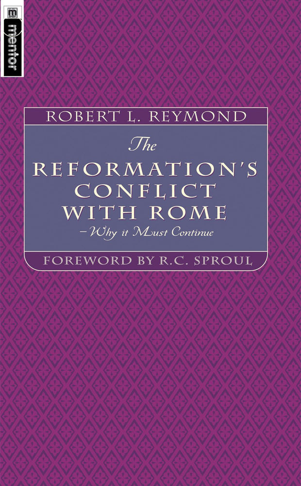 The Reformation's Conflict With Rome