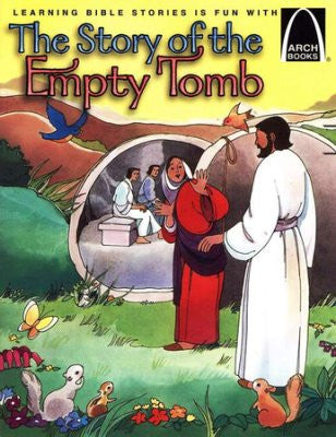 The Story of the Empty Tomb - Arch Books