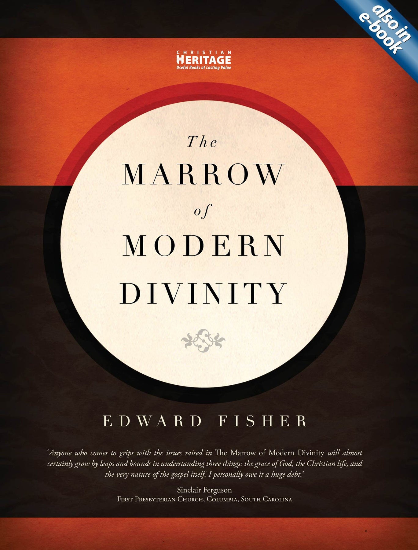 The Marrow of Modern Divinity | Edward Fisher | Christian Heritage