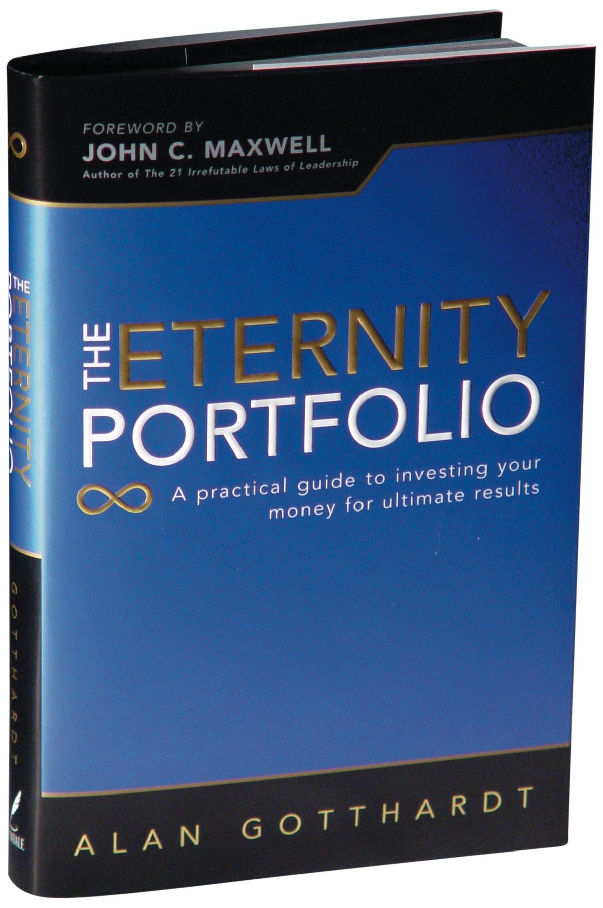The Eternity Portfolio | Alan Gotthardt | Tyndale House Publishers