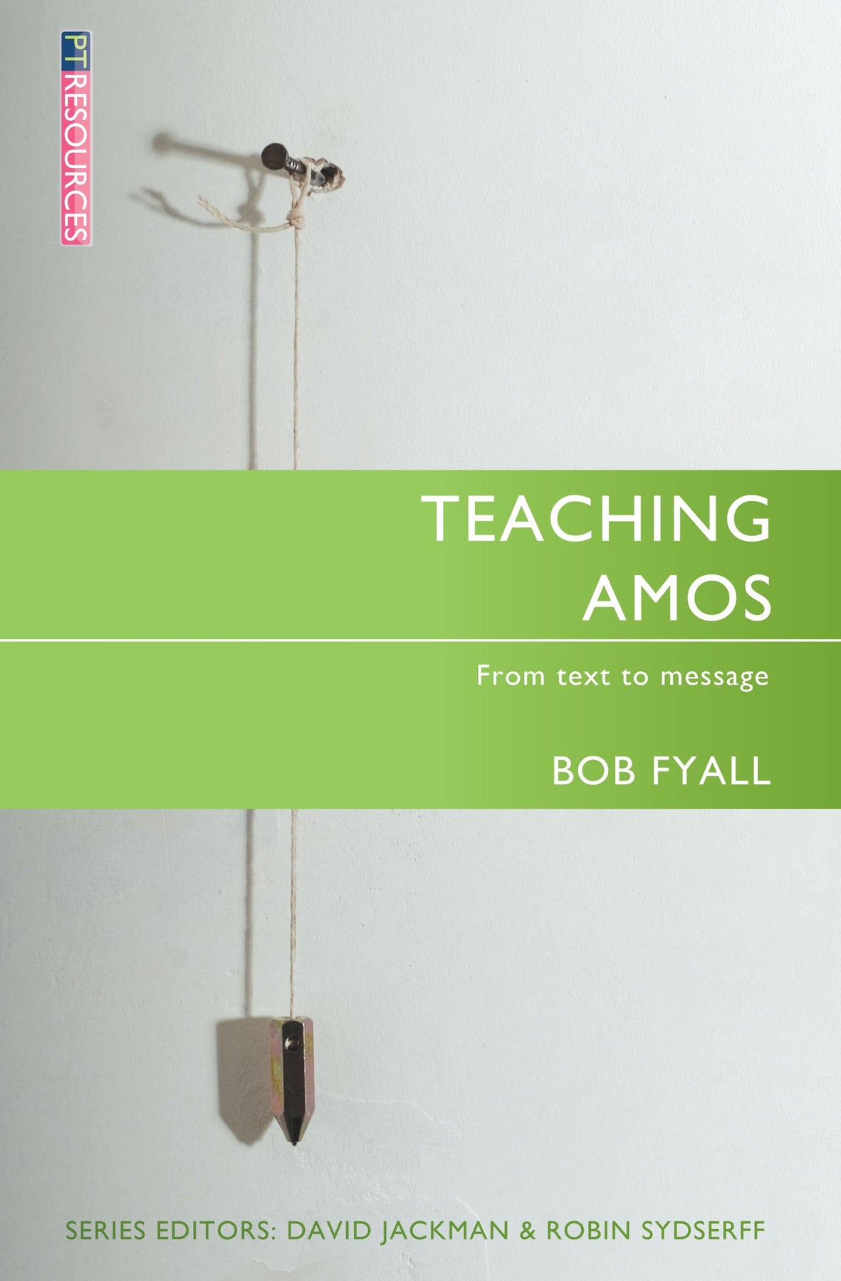 Teaching Amos | Bob Fyall | Christian Focus