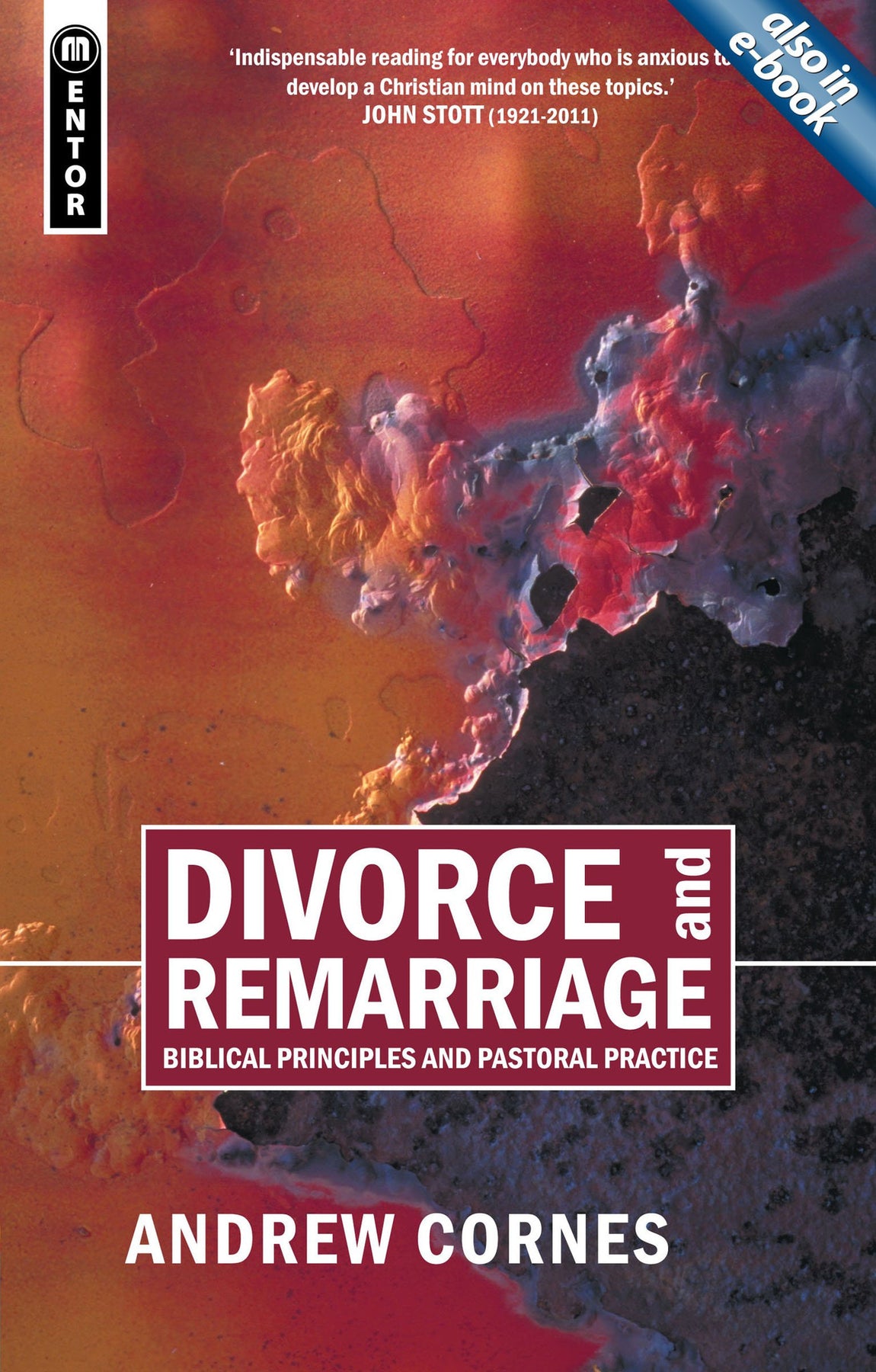 Divorce And Remarriage | Andrew Cornes | Mentor Divorce And Remarriage | Andrew Cornes | Mentor