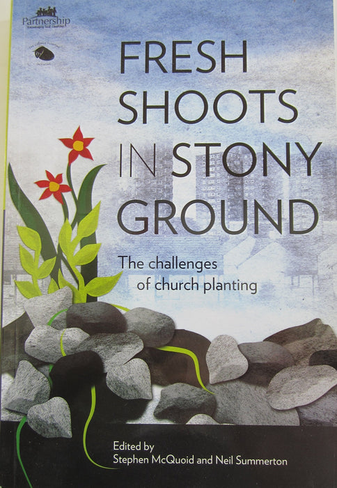 Fresh Shoots in Stony Ground