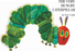 The Very Hungry Caterpillar