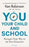 You , Your Child And School