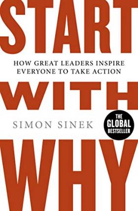 Start With Why - A