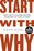 Start With Why - A
