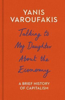 Talking To My Daughter About Economy
