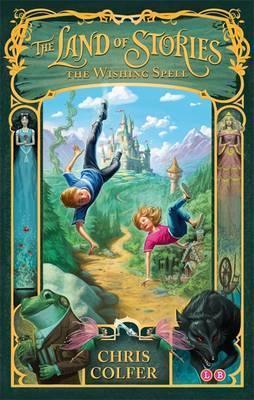 The Land of the Stories - The wishing Spell