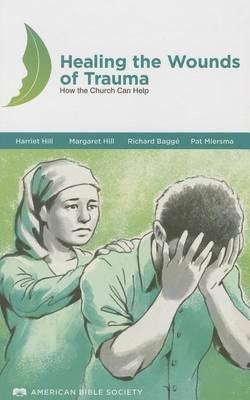 Healing The Wounds Of Trauma