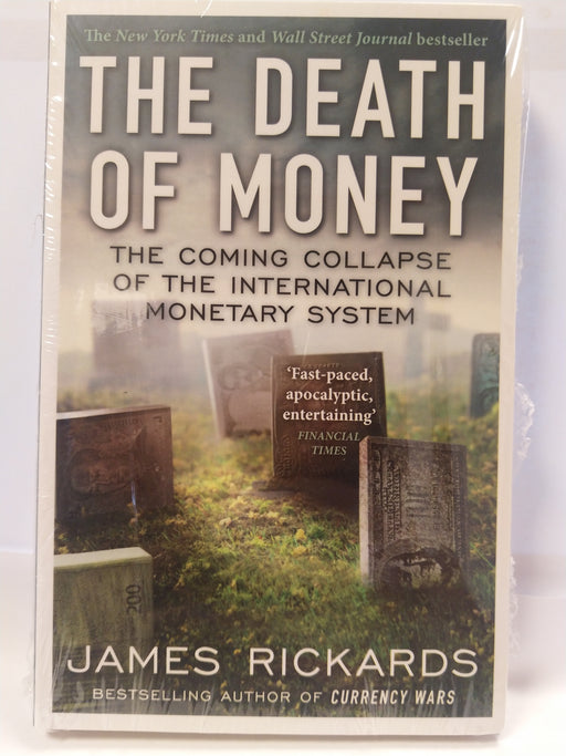 The Death Of Money