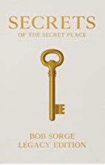 Secrets of the secret place