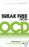 Break Free From OCD