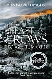 A Feast for Crows: A Song of Ice and Fire, Book 4