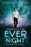 Through the Ever Night (Under the Never Sky Trilogy)