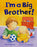 I’m a Big Brother