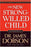 The New Strong-Willed Child