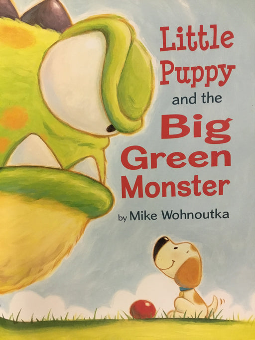 Little Puppy and the Big Green Monster