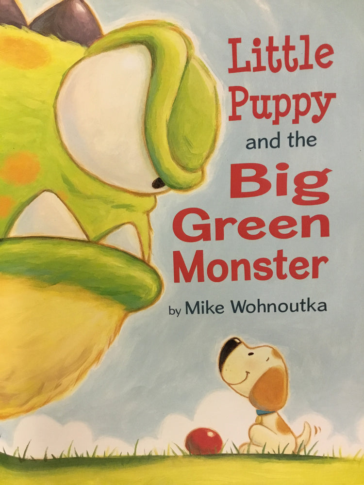 Little Puppy and the Big Green Monster