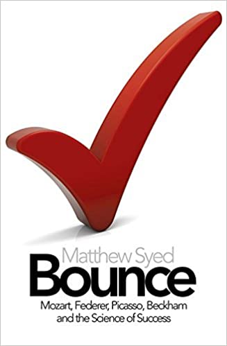 Bounce - The Myth of Talent and the Power of Practice